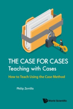 Case for Cases: Teaching with Cases