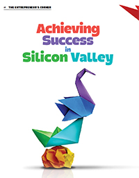 Achieving Success in Silicon Valley
