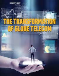 Globe Telecom: Redefining telecommunications in the Philippines