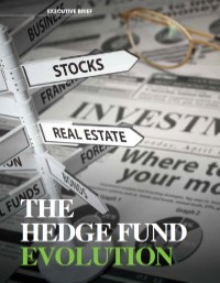 The Hedge Fund Evolution
