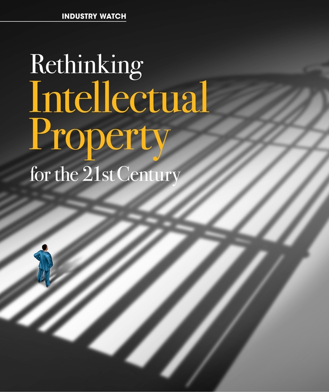 Rethinking Intellectual Property for the 21st Century