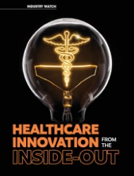 Healthcare Innovation from the Inside Out