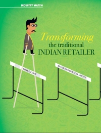 TRANSFORMING THE TRADITIONAL INDIAN RETAILER