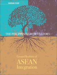THE PHILIPPINES GROWTH STORY: GROUND REALITIES OF ASEAN INTEGRATION