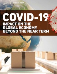 Covid-19 Impact on the Global Economy beyond the Near Term        