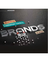 Building customer-centric brands in Asia: How to compete globally