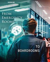 From Emergency Rooms To Boardrooms