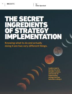 The Secret Ingredients Of Strategy Implementation