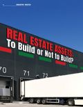 Real Estate Assets: To Build or not to Build? Real Estate Assets: To Build or not to Build?