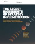 The Secret Ingredients Of Strategy Implementation The Secret Ingredients Of Strategy Implementation