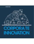 Corporate innovation: Digitising innovation management Corporate innovation: Digitising innovation management